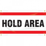 28" x 4' Banner with Legend: "Hold Area"_noscript