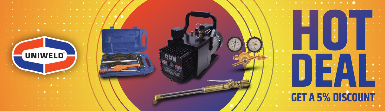 Get a 5% Discount on Your Selected Uniweld Products Purchase of $300 or more!