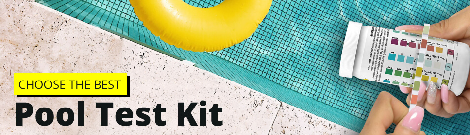 Choose The Best Pool Test Kit