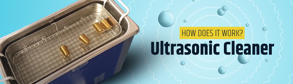 How Do Ultrasonic Cleaners Work?