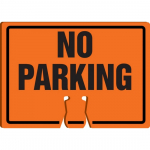 Cone Top Warning Sign w/ Legend "No Parking"_noscript