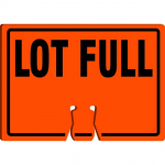 10" x 14" Cone Top Warning Sign w/ Legend: "Lot Full"_noscript