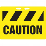 10" x 14" Plastic Rope Sign with Legend: "Caution"