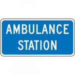 12" x 24" DG High Prism Sign "Ambulance Station"_noscript