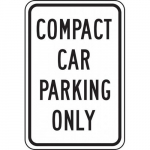 Reflective Aluminum Sign "Compact Car Parking Only"_noscript