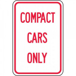 Reflective Aluminum Sign "Compact Cars Only"_noscript