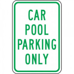 Reflective Aluminum Sign "Car Pool Parking Only"_noscript