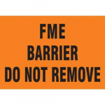 1-1/2" x 3" Safety Label "FME Barrier - Do ..."_noscript