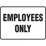 10" x 14" Accu-Shield Sign: "Employees Only"_noscript
