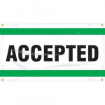 28" x 4' Banner with Legend: "Accepted"