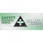 4' x 10' Banner with Legend: "Safety Protects People Quality Protects Jobs"