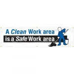 Banner "A Clean Work Area - is a Safe Work Area"_noscript