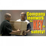 Banner "Company Teamwork The Key to Safety"_noscript