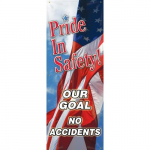 Banner "Pride in Our Safety Our Goal No Accidents"_noscript
