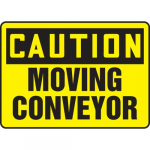 10" x 14" Aluminum Sign: "Caution Moving Conveyor"_noscript