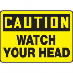 10" x 14" Aluminum Sign: "Caution Watch Your Head"_noscript