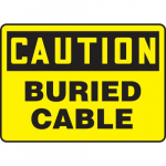 10" x 14" Aluminum Sign: "Caution Buried Cable"_noscript