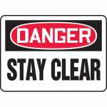 10" x 14" Aluma-Lite Sign: "Danger Stay Clear"