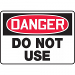 10" x 14" Adhesive Vinyl Sign: "Danger Do Not Use"_noscript
