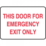 7" x 10" Safety Sign "This Door For ..."_noscript