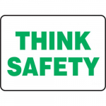 10" x 14" Adhesive Vinyl Sign: "Think Safety"