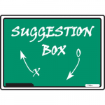 10" x 14" Plastic Sign: "Suggestion Box"_noscript