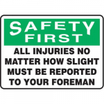 10" x 14" Safety Sign "All Injuries No ..."_noscript