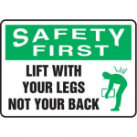 7" x 10" Safety Sign "Lift With Your Legs ..."_noscript