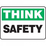 10" x 14" Aluminum Sign: "Think Safety"_noscript