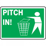 10" x 14" Adhesive Dura-Vinyl Sign: "Pitch in!"_noscript