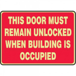 7" x 10" Safety Sign "This Door Must Remain ..."_noscript