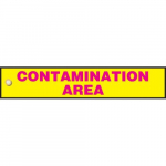 1-1/2" x 8" Safety Sign "Contamination Area"