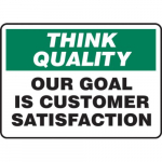 7" x 10" Safety Sign "Our Goal Is Customer ..."_noscript