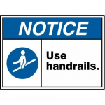 10" x 14" ANSI ISO Safety Sign "Use Handrails."
