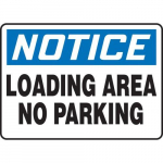10" x 14" Safety Sign "Loading Area - No ..."_noscript