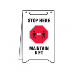 Fold-Ups Sign "Stop Here Maintain 6 FT"
