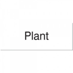 3" x 8" Engraved Accu-Ply Sign "Plant"_noscript