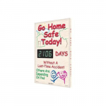 28" x 20" Safety Scoreboard "Go Home Safe ..."
