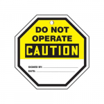 8" x 8" Caution Safety Tag "O Not Operate"_noscript