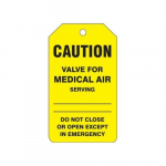Caution Safety Tag "Valve for Medical Air"