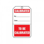 Safety Tag "To Be Calibrated - Perforated"