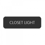 Label "Closet Light"_noscript
