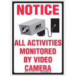 14" x 10" Sign "Notice All Activities Monitored..."
