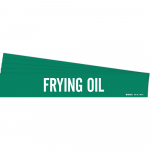 8" Pipe Marker "Frying Oil", Polyester_noscript