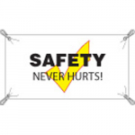 3' x 5' Sign "Safety Never Hurts", Vinyl_noscript
