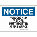10" x 14" B555 Notice Vendors & Visitors... Sign_noscript