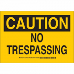 10" x 14" Polystyrene Caution No Trespassing Sign