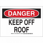 10" x 14" Aluminum Danger Keep Off Roof Sign_noscript