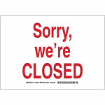 10" x 14" Polystyrene Sorry, We'Re Closed Sign_noscript