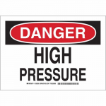 10" x 14" Aluminum Danger High Pressure Sign_noscript
